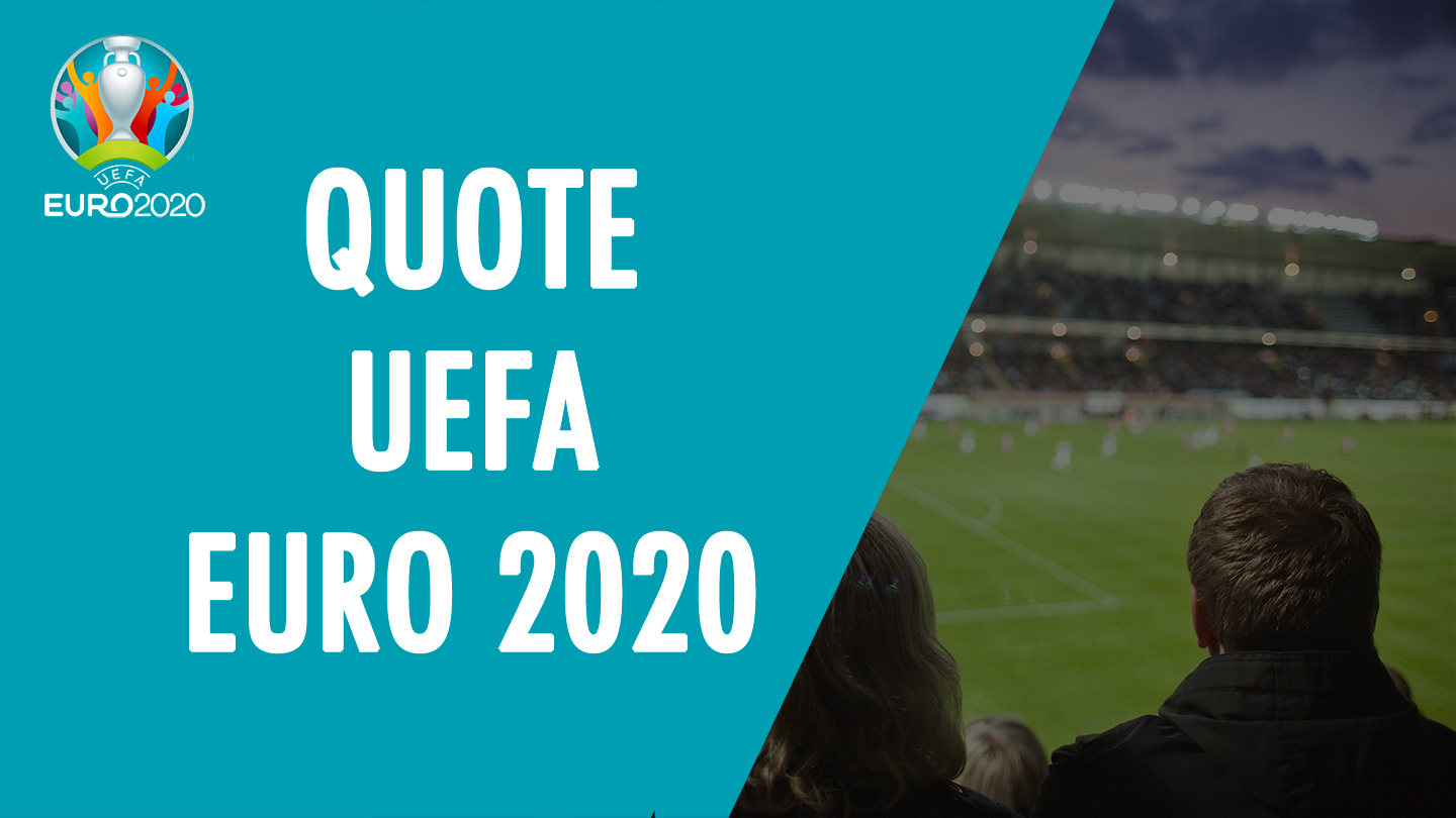 Quote Euro 2020