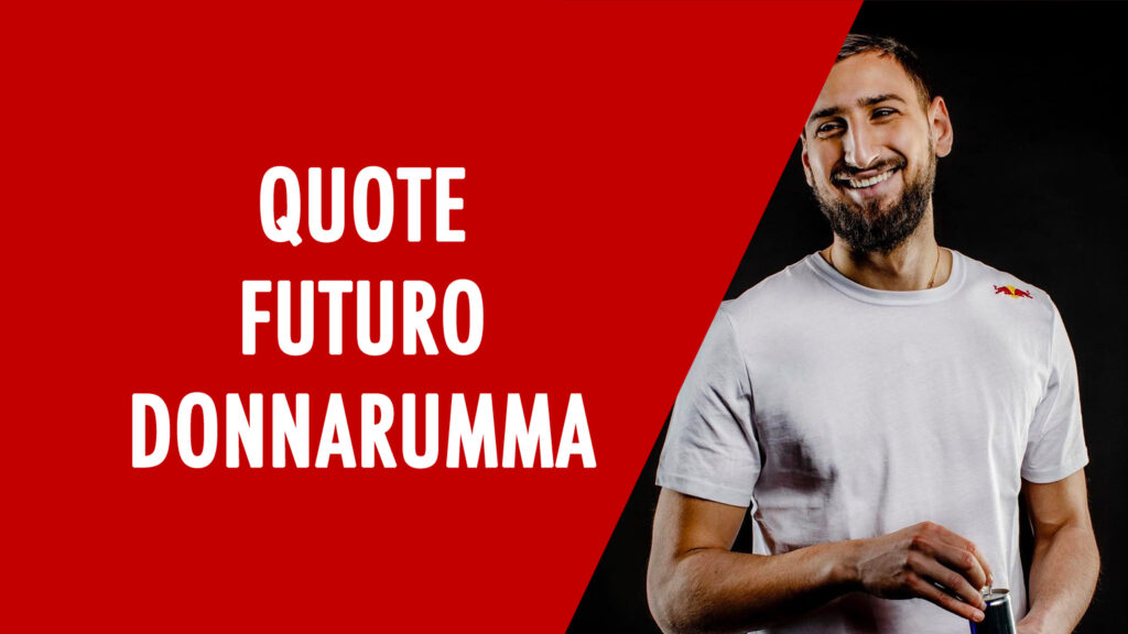 Futuro Donnarumma Quote