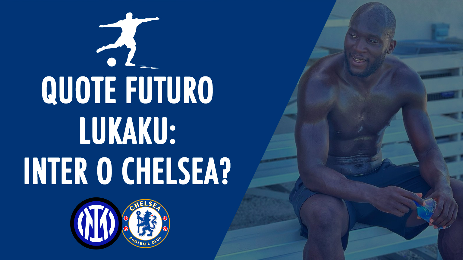 quote futuro lukaku chelsea prossima squadra resta inter calciomercato serie a scommesse mercato