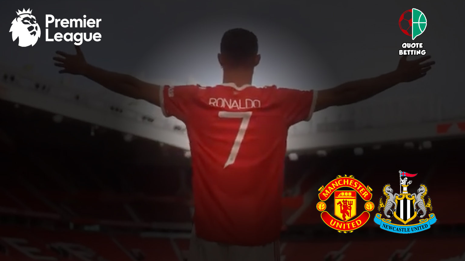 cr7 esordio cristiano ronaldo QUOTE manchester united newcastle dove vedere in tv formazioni pronostico quota premier league scommesse calcio inghilterra