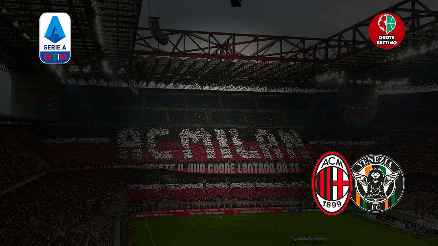 quote milan venezia dove vedere in tv formazioni pronostico quota serie a scommesse calcio italia stadio san siro milan-venezia