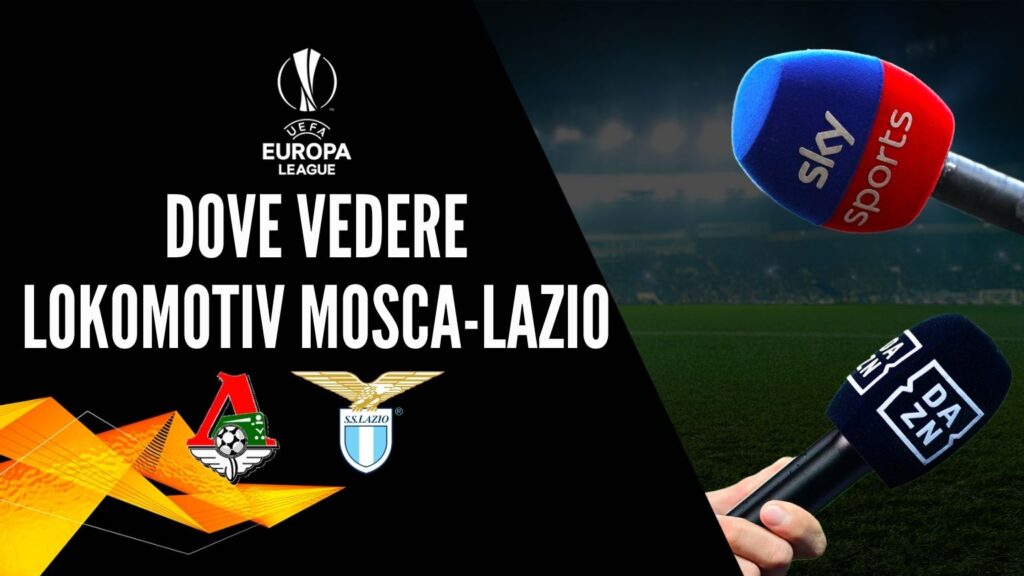 dove vedere Lokomotiv Mosca Lazio