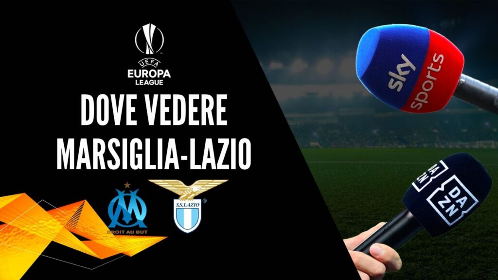 dove vedere marsiglia lazio