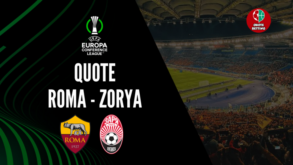 quote roma zorya dove vedere in tv formazioni pronostico quota conference league uefa scommesse sport calcio