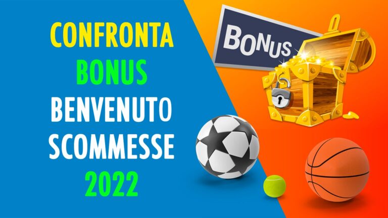 confronta bonus benvenuto scommesse sportive welcome bonus di benvenuto sport 2022