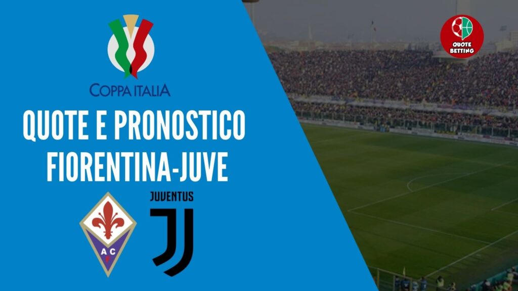 peluang dan prediksi fiorentina juve piala italia tempat untuk melihat pertandingan